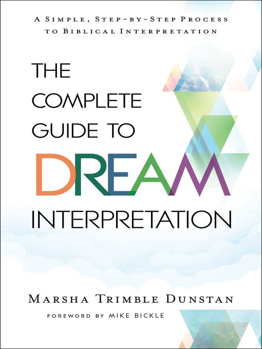Title details for The Complete Guide to Dream Interpretation by Marsha Trimble Dunstan - Available